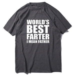 “World's Best Farter, I Mean Father" T-Shirt